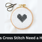 Does Cross Stitch Need a Hoop