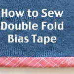 How To Sew Bias Tape